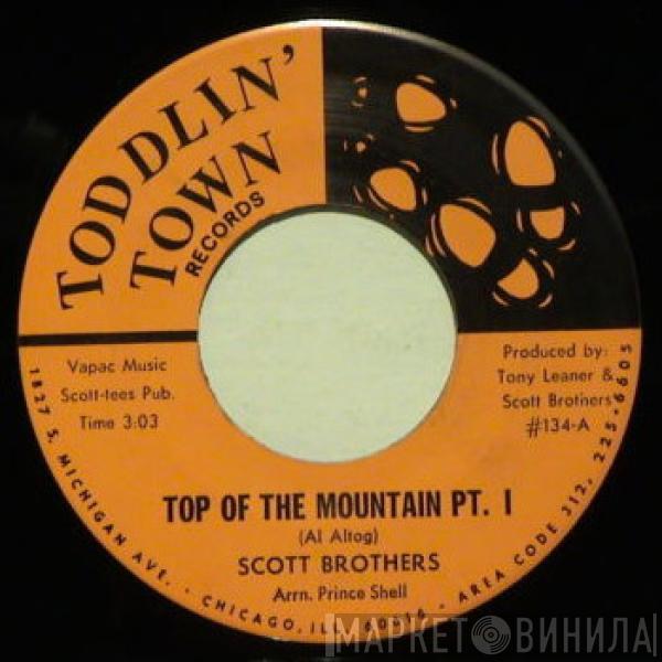 The Scott Brothers  - Top Of The Mountain