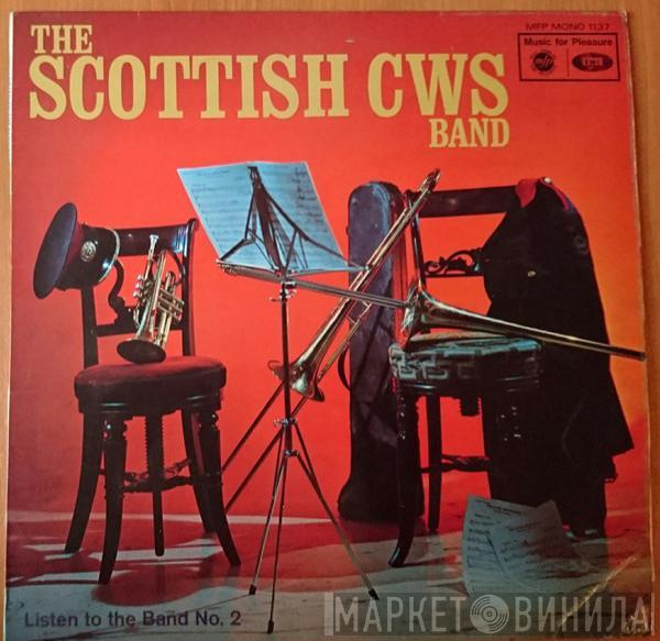 The Scottish CWS Band - Listen To The Band No. 2