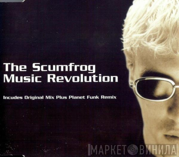 The Scumfrog - Music Revolution