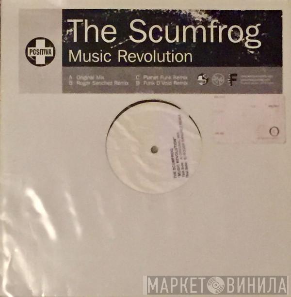  The Scumfrog  - Music Revolution
