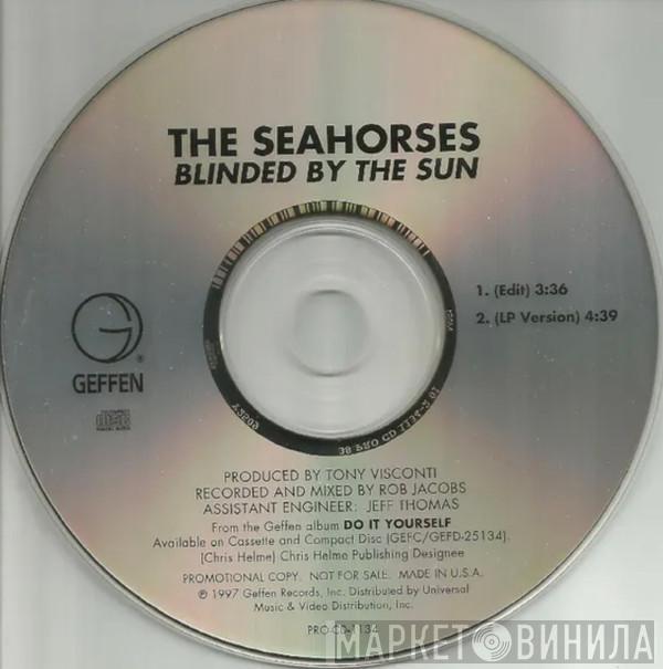The Seahorses - Blinded By The Sun
