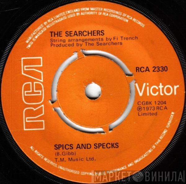 The Searchers - Spics And Specks