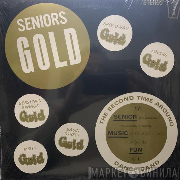 The Second Time Around Dance Band - Seniors Gold