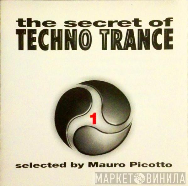  - The Secret Of Techno Trance