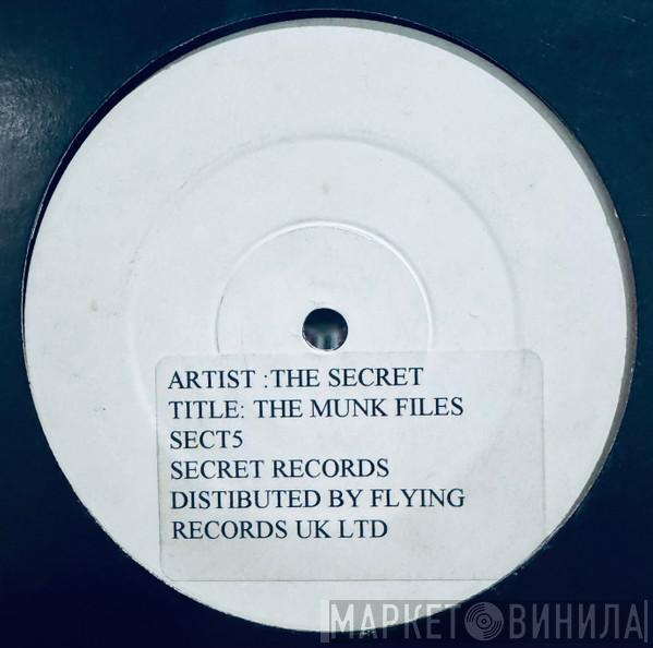 The Secret - The Munk Files