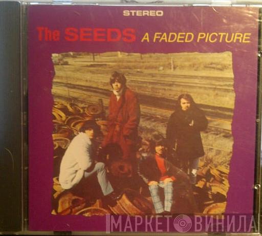 The Seeds - A Faded Picture