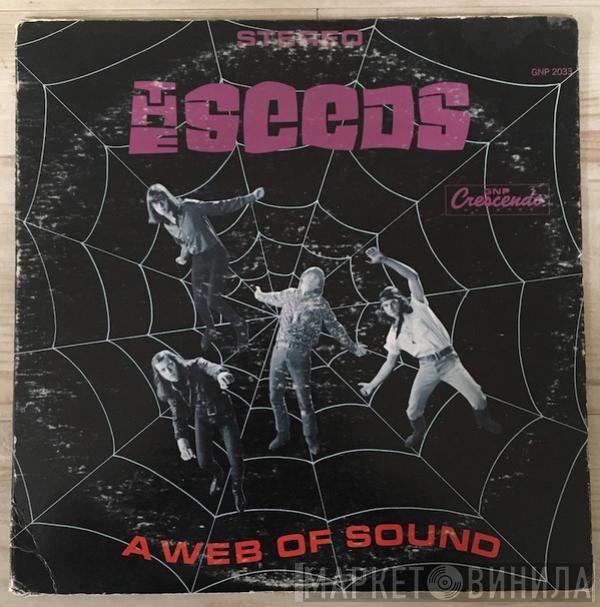  The Seeds  - A Web Of Sound
