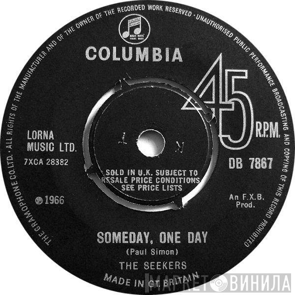 The Seekers - Someday, One Day