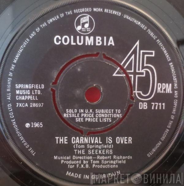  The Seekers  - The Carnival Is Over