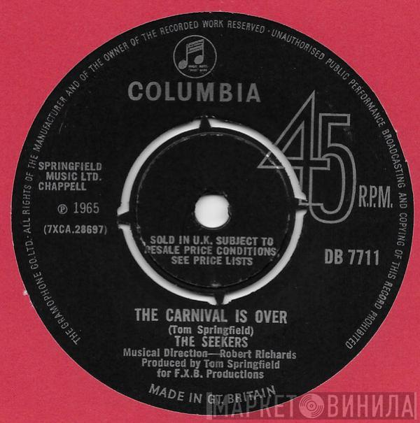 The Seekers - The Carnival Is Over