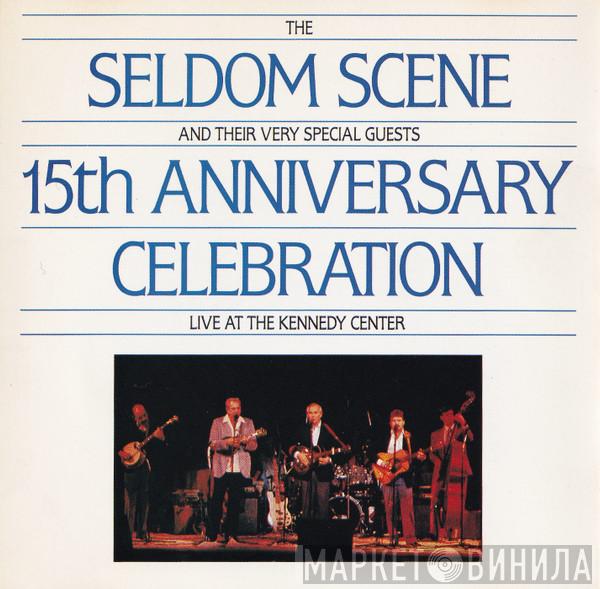 The Seldom Scene - 15th Anniversary Celebration, Live At The Kennedy Center
