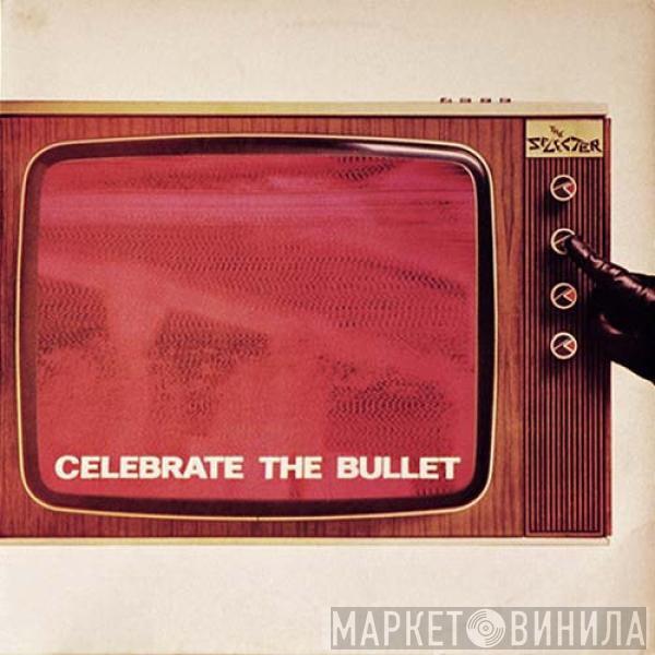The Selecter - Celebrate The Bullet
