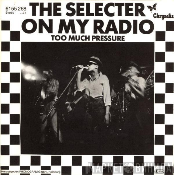 The Selecter - On My Radio