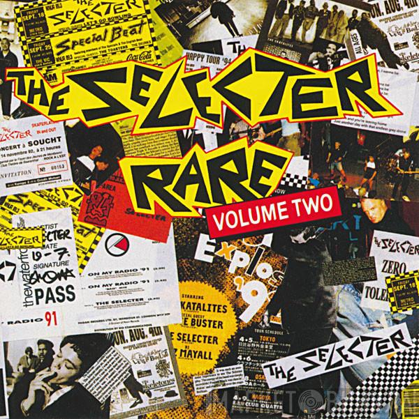 The Selecter - Rare Volume Two