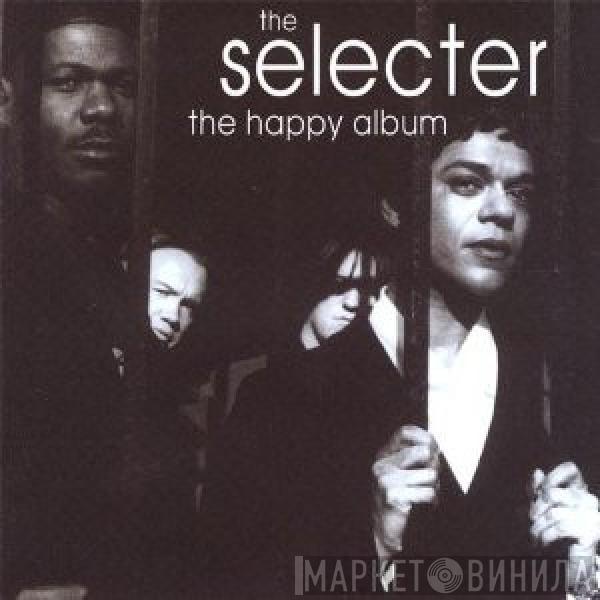 The Selecter - The Happy Album