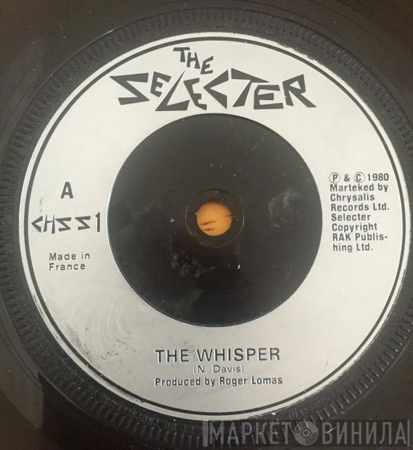 The Selecter - The Whisper
