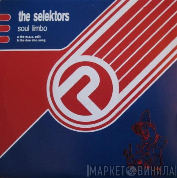 The Selektors - Soul Limbo