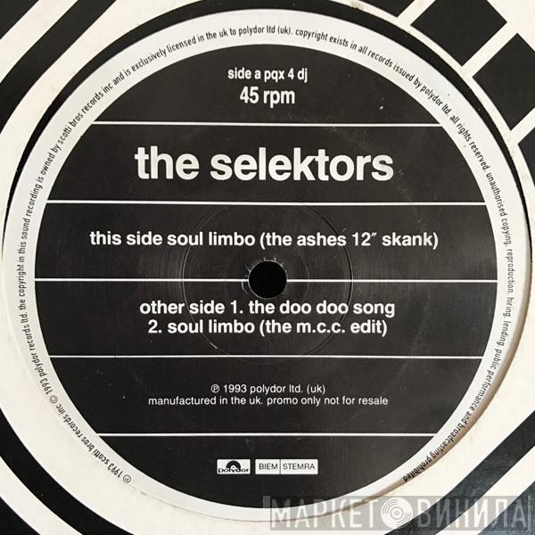 The Selektors - Soul Limbo