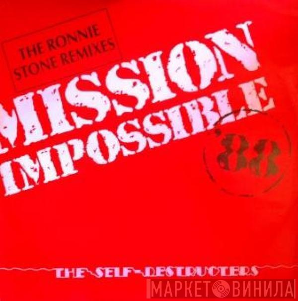 The Self-Destructers - Mission Impossible '88