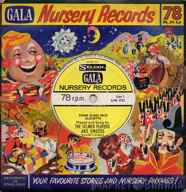 The Selmer Players And Singers - Three Blind Mice / Alouette / Dick Whittington