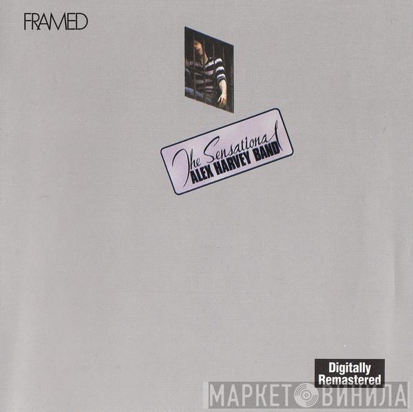  The Sensational Alex Harvey Band  - Framed