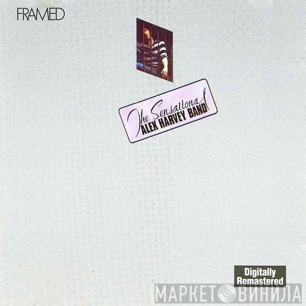  The Sensational Alex Harvey Band  - Framed