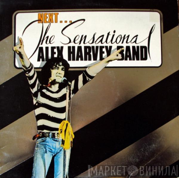 The Sensational Alex Harvey Band - Next…