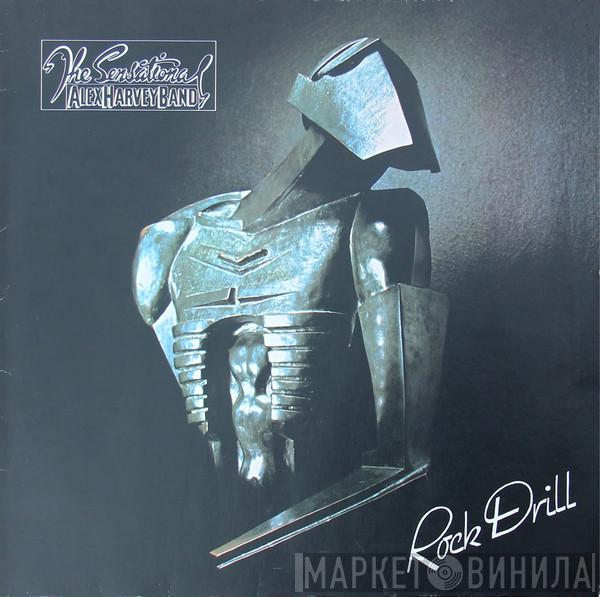  The Sensational Alex Harvey Band  - Rock Drill