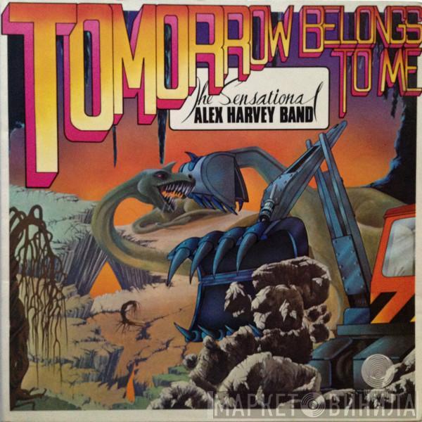 The Sensational Alex Harvey Band - Tomorrow Belongs To Me