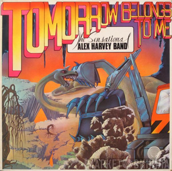  The Sensational Alex Harvey Band  - Tomorrow Belongs To Me