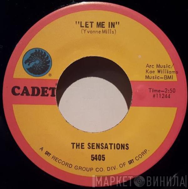 The Sensations  - Let Me In