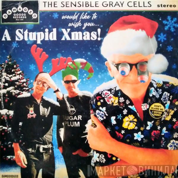The Sensible Gray Cells - A Stupid Xmas!