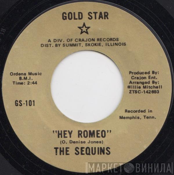 The Sequins - Hey Romeo / I've Got To Overcome