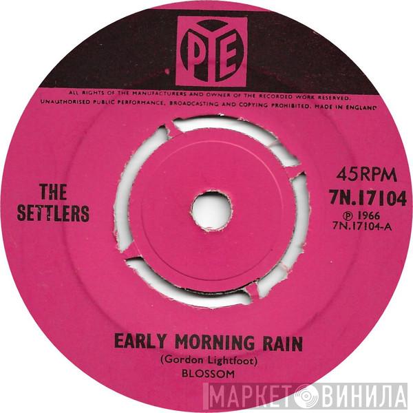The Settlers - Early Morning Rain