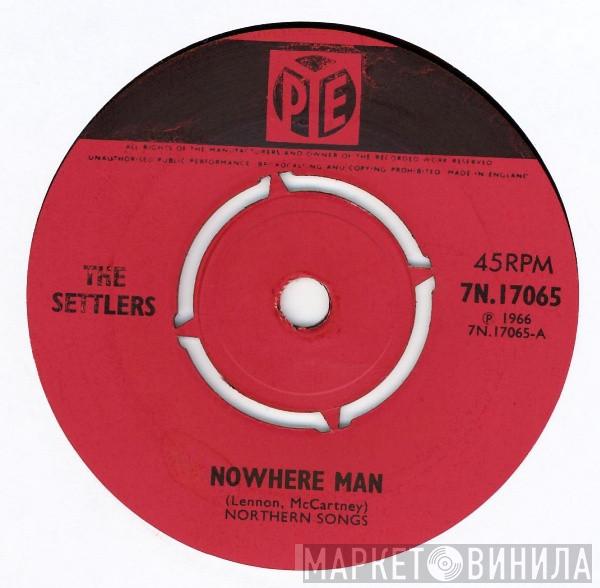 The Settlers - Nowhere Man