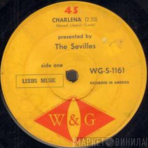  The Sevilles  - Charlena / (Loving You) Is My Desire
