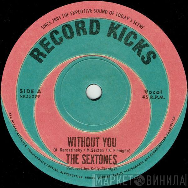 The Sextones - Without You