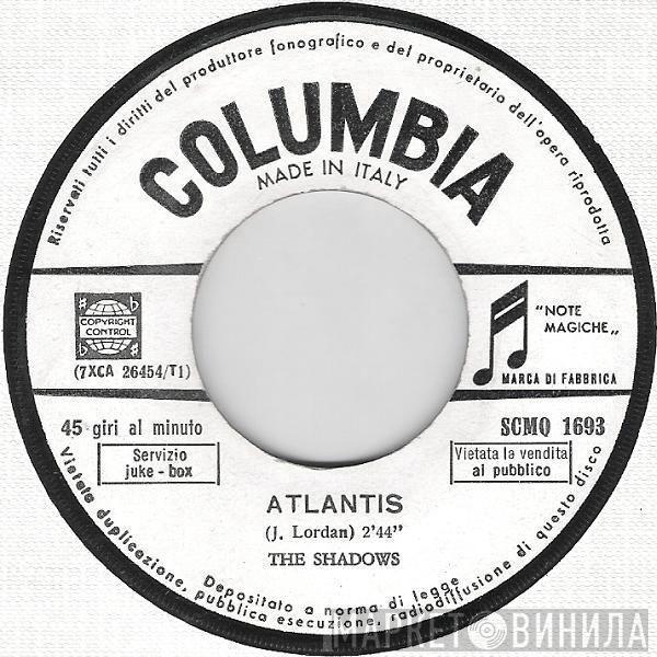  The Shadows  - Atlantis / I Want You To Want Me