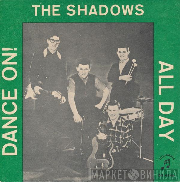  The Shadows  - Dance On! / All Day