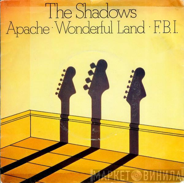 The Shadows - Apache / Wonderful Land / F.B.I.