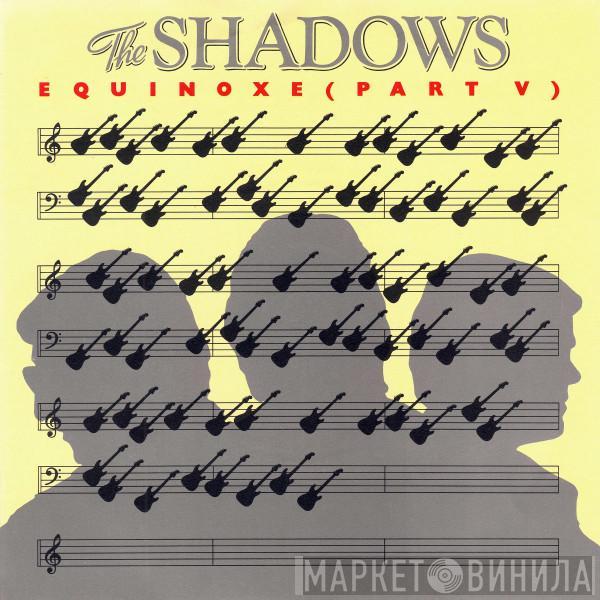 The Shadows - Equinoxe (Part V)