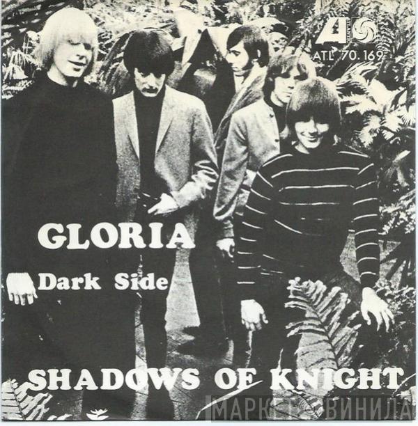  The Shadows Of Knight  - Gloria