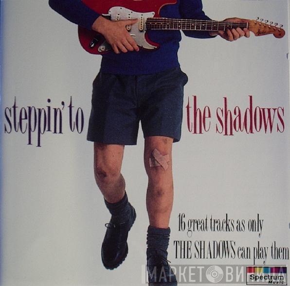 The Shadows - Steppin' To The Shadows