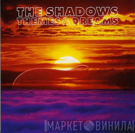 The Shadows - Themes & Dreams