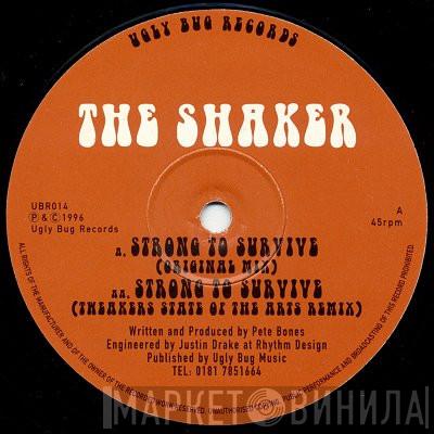 The Shaker - Strong To Survive
