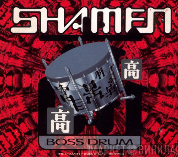 The Shamen - Boss Drum