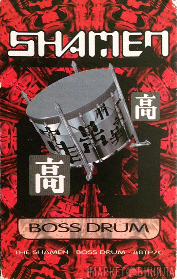 The Shamen - Boss Drum