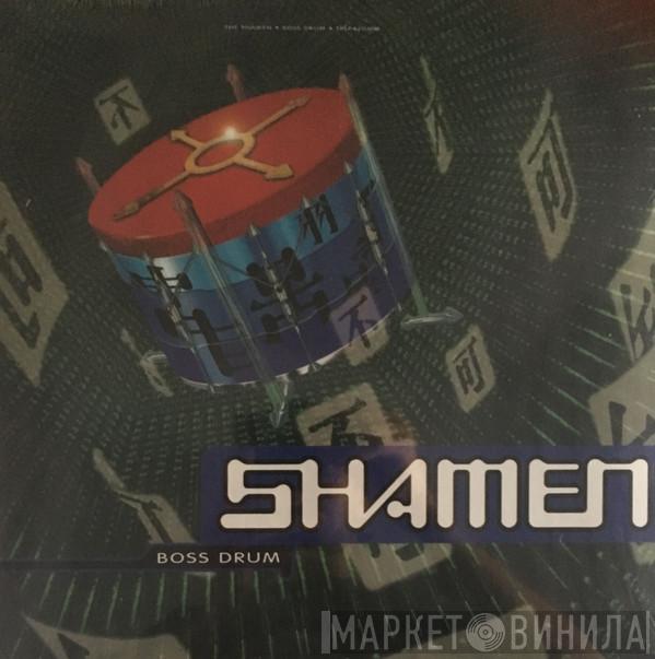  The Shamen  - Boss Drum