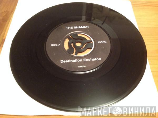 The Shamen - Destination Eschaton