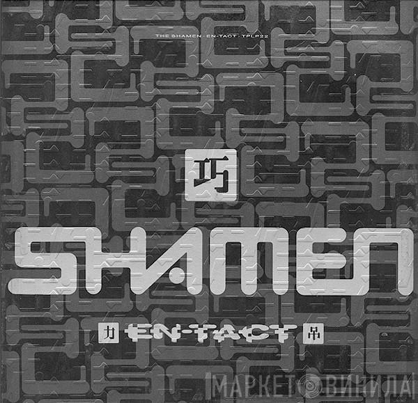 The Shamen - En-Tact